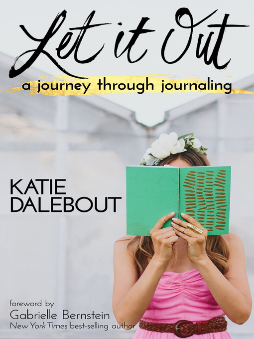 Title details for Let It Out by Katie Dalebout - Wait list